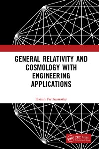 Cover General Relativity and Cosmology with Engineering Applications
