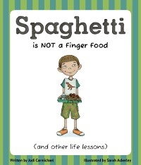 Cover Spaghetti Is Not A Finger Food