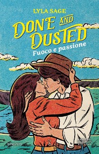 Cover Done and Dusted. Fuoco e passione