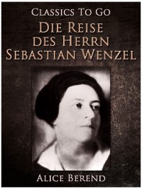 Cover Die Reise des Herrn Sebastian Wenzel