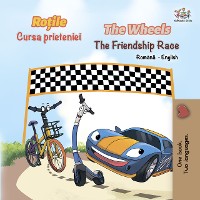 Cover Roțile The Wheels Cursa prieteniei The Friendship Race