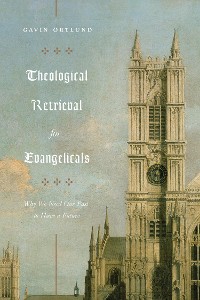 Cover Theological Retrieval for Evangelicals