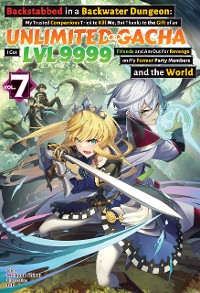 Cover Backstabbed in a Backwater Dungeon: Volume 7 (Light Novel)