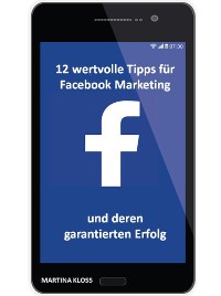 Cover 12 wertvolle Tipps für Facebook Marketing und deren garantierten Erfolg