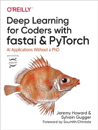 Cover Deep Learning for Coders with fastai and PyTorch