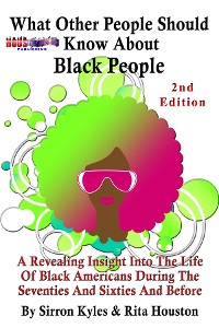 Cover What Other People Should Know About Black People-2nd Edition