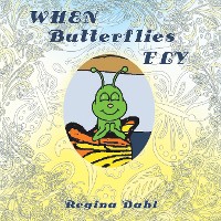 Cover When Butterflies Fly
