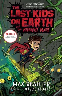 Cover Last Kids on Earth and the Midnight Blade
