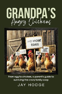 Cover Grandpa's Angry Chickens