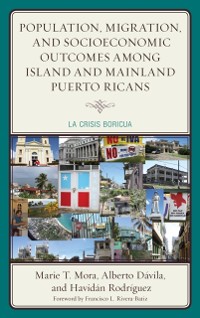 Cover Population, Migration, and Socioeconomic Outcomes among Island and Mainland Puerto Ricans