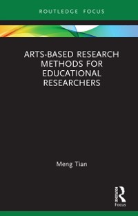 Cover Arts-based Research Methods for Educational Researchers