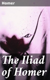Cover The Iliad of Homer