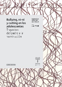 Cover Bullying, ni-ni y cutting en los adolescentes