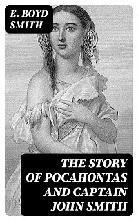 Cover The Story of Pocahontas and Captain John Smith