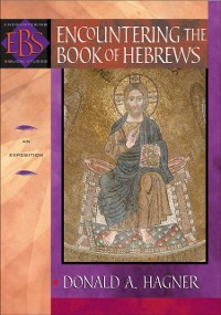 Cover Encountering the Book of Hebrews (Encountering Biblical Studies)