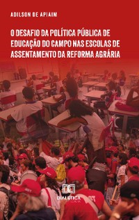 Cover O desafio da política pública de Educação do Campo nas escolas de assentamento da reforma agrária