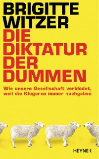 Cover Die Diktatur der Dummen