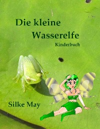 Cover Die kleine Wasserelfe