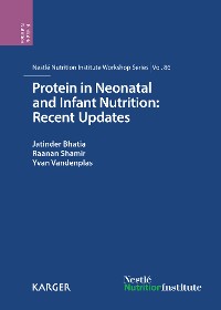 Cover Protein in Neonatal and Infant Nutrition: Recent Updates