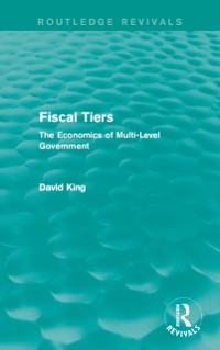 Cover Fiscal Tiers (Routledge Revivals)