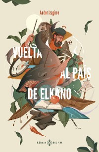 Cover Vuelta al país de Elkano