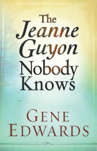 Cover Jeanne Guyon Nobody Knows