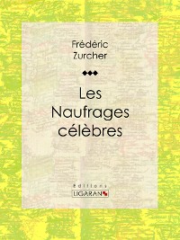 Cover Les Naufrages célèbres