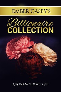 Cover Ember Casey’s Billionaire Collection