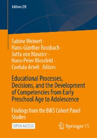 Cover Educational Processes, Decisions, and the Development of Competencies from Early Preschool Age to Adolescence