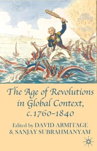 Cover Age of Revolutions in Global Context, c. 1760-1840