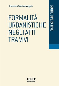 Cover Formalità urbanistiche negli atti tra vivi