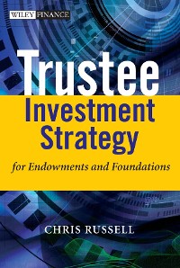 Cover Trustee Investment Strategy for Endowments and Foundations