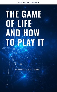 Cover The Game of Life and How to Play It:The Universe Version