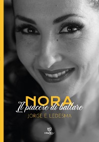 Cover Nora, il piacere di ballare