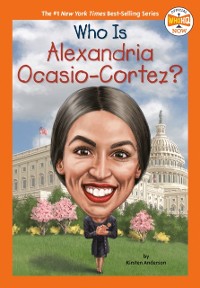 Cover Who Is Alexandria Ocasio-Cortez?