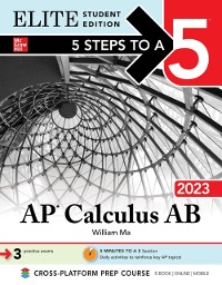 Cover 5 Steps to a 5: AP Calculus AB 2023 Elite Student Edition