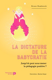 Cover La dictature de la babycratie