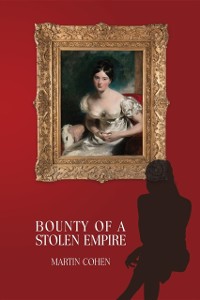 Cover Bounty of a Stolen Empire