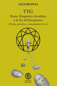 Cover TTG: Teatro Terapeutico Gestaltico a la luz del Eneagrama