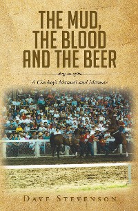 Cover The Mud, The Blood And The Beer