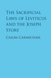 Cover Sacrificial Laws of Leviticus and the Joseph Story