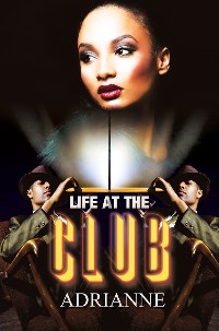 Cover Life at the Club
