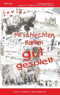 Cover Mit schlechten Karten gut gespielt