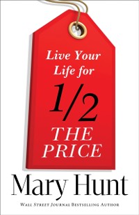 Cover Live Your Life for Half the Price