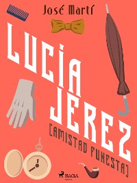 Cover Lucía Jerez (Amistad funesta)