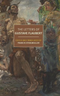 Cover Letters of Gustave Flaubert