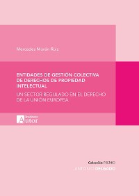 Cover Entidades de gestión colectiva de derechos de propiedad intelectual