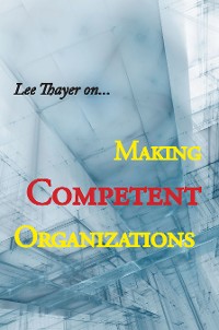 Cover Making Competent Organizations