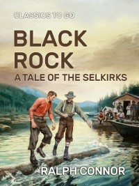 Cover Black Rock  A Tale of the Selkirks