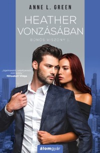 Cover Heather vonzásában